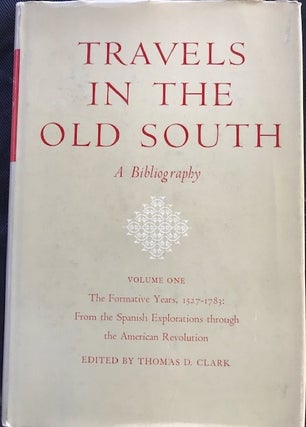 Travels in the Old South, a Bibliography.