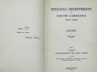 Item #64015 INTERNAL IMPROVEMENT IN SOUTH CAROLINA, 1817-1828, From the reports of the...
