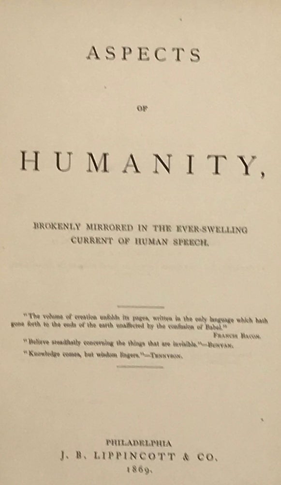 Item #64138 ASPECTS OF HUMANITY, Brokenly Mirrored in the Ever-Dwelling Current of Human Speech. Richard Randolph.