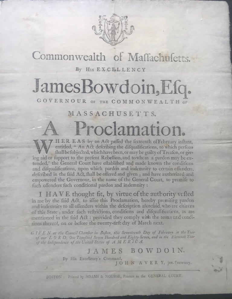 Item #64326 COMMONWEALTH OF MASSACHUSETTS. By His Excellency James Bowdoin, Esq. Governour of the Commonwealth of Massachusetts. A Proclamation. James Bowdoin.