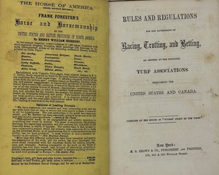 Item #64340 RULES AND REGULATIONS FOR THE GOVERNMENT OF RACING, TROTTING, AND BETTING, as Adopted...
