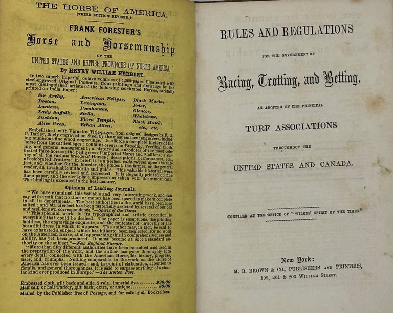 Item #64340 RULES AND REGULATIONS FOR THE GOVERNMENT OF RACING, TROTTING, AND BETTING, as Adopted by the Principal Turf Associations throughout the United States and Canada.; Compiled at the Office of "Wilkes' Spirit of the Times"