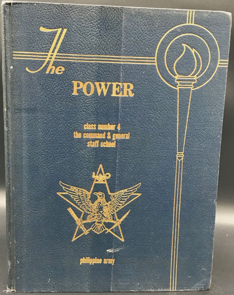 Item #64366 THE POWER. Class Number 4 the Command & General Staff School Philippine Army. [Cover title]. Phillipines.