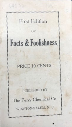 Item #64832 FIRST EDITION OF FACTS & FOOLISHNESS. [cover title