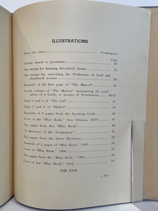 THE "BLUE BOOK":A Bibliographical Attempt to Describe the Guide Books to the Houses of "Ill Fame" in New Orleans as They Were Published There. Together with some pertinent and illuminating remarks pertaining to the "Establishments and Courtesans" as well as to “Harlotry" in general in New Orleans. By Semper Idem.