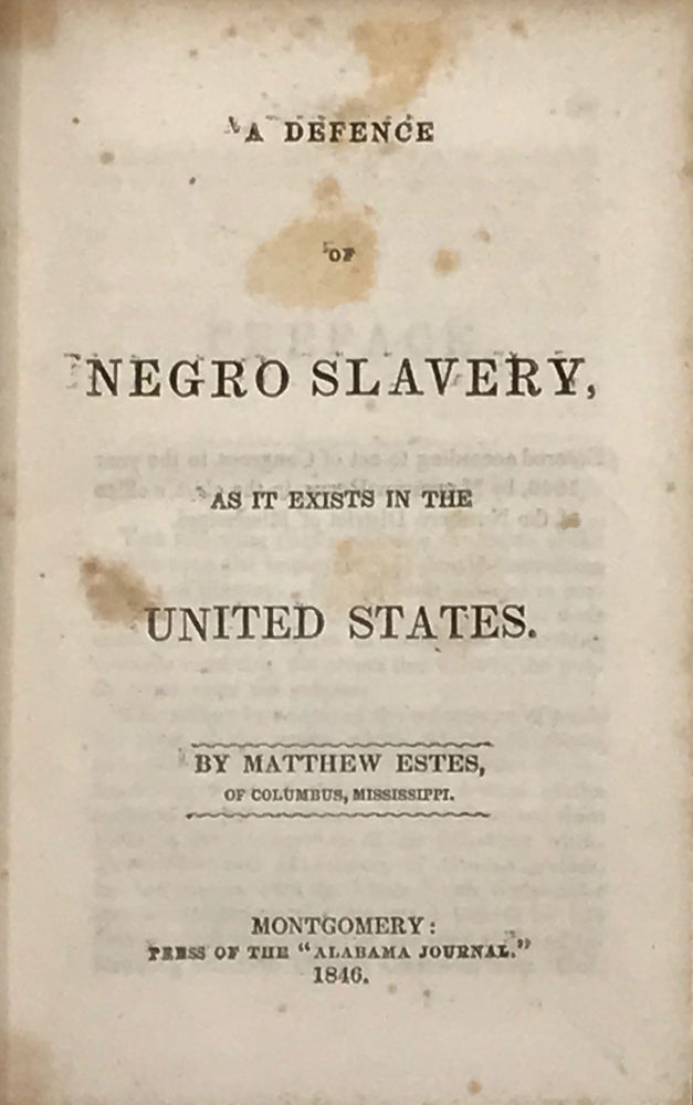 Item #64912 A DEFENCE OF NEGRO HISTORY, AS IT EXISTS IN THE UNITED STATES. Matthew Estes.