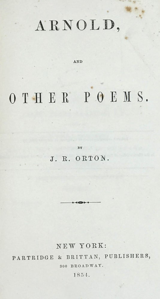 Item #64934 ARNOLD AND OTHER POEMS. J. R. Orton.