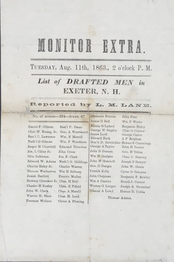 Item #64937 MONITOR EXTRA. Tuesday, Aug. 11th, 1863, 2 o'clock P.M. List of Drafted Men in Exeter, N.H. [Caption title]. L. M. Lane, Reported by.