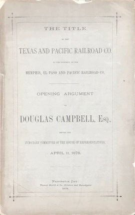 Item #64976 THE TITLE OF THE TEXAS AND PACIFIC RAILROAD CO. TO THE PROPERTY OF THE MEMPHIS, EL...