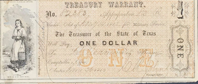 Item #65030 TREASURY WARRANT NO. [82383] APPROPRIATION [82 Q(?)] UNDER ACT OF [JAN'Y 14] 186[2], FOR MILITARY SERVICE, THE TREASURER OF THE STATE OF TEXAS WILL PAY ONE DOLLAR TO [H. REDMOND] OR BEARER. COMPTROLLER'S OFFICE, AUSTIN [JUNE 26] 1862.