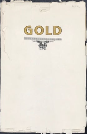 Item #65161 AN ESSAY ON GOLD. SHOWING ITS DEFECTS AS A STANDARD OF VALUE AND SUGGESTING A...