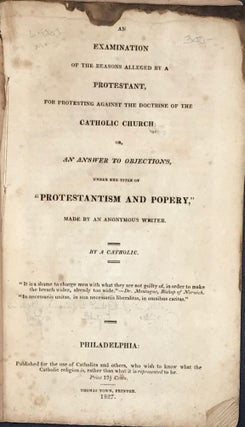 Item #65202 AN EXAMINATION OF THE REASONS ALLEGED BY A PROTESTANT, for protesting against the...