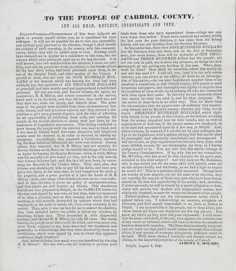 Item #65210 TO THE PEOPLE OF CARROLL COUNTY. LET ALL READ, REFLECT, INVESTIGATE AND VOTE. [caption title, followed by two columns of text]. Albert L. Holmes.