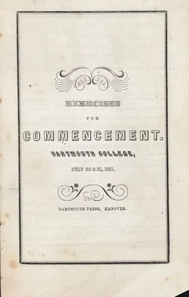 Item #65264 EXERCISES FOR COMMENCEMENT. DARTMOUTH COLLEGE, July 30 & 31, 1851
