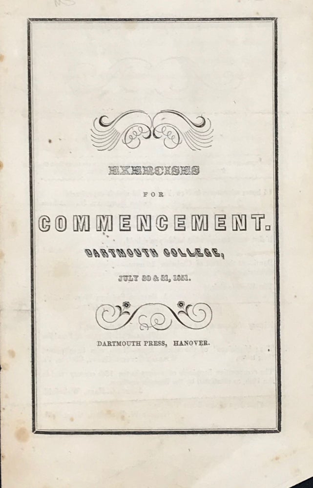 Item #65264 EXERCISES FOR COMMENCEMENT. DARTMOUTH COLLEGE, July 30 & 31, 1851.