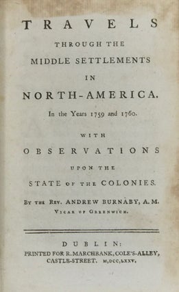 Item #65440 TRAVELS THROUGH THE MIDDLE SETTLEMENTS IN NORTH-AMERICA IN THE YEARS 1759 AND 1760....