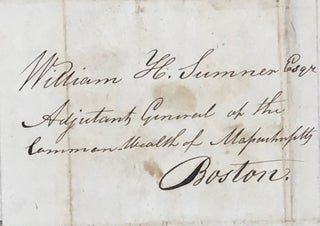 LETTER OF REMONSTRANCE TO JOHN BROOKS, GOVERNOR AND COMMANDER IN CHIEF OF THE MILITIA OF MASSACHUSETTS, REGARDING THE QUESTIONABLE CIRCUMSTANCES OF THE ELECTION OF COL. DUNLAP AS A FIELD OFFICER FOR THE 2nd REGIMENT, 1st BRIGADE, 11th DIVISION OF THE MASSACHUSETTS MILITIA.