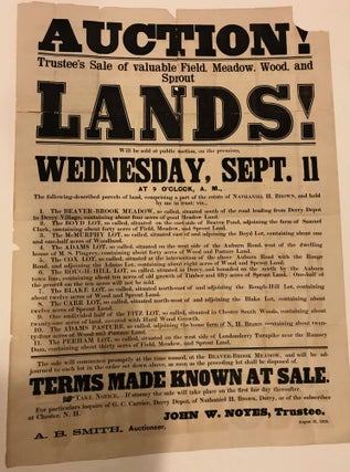 Item #65515 AUCTION! / TRUSTEE'S SALE OF VALUABLE FIELD, MEADOW, WOOD, AND / SPROUT / LANDS! /...