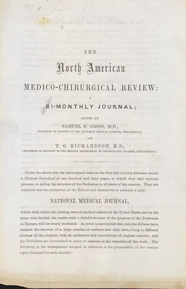 Item #65549 THE NORTH AMERICAN MEDICO-CHIRURGICAL REVIEW: A BI-MONTHLY JOURNAL. Prospectus, Samuel D. Gross, T G. Richardson.