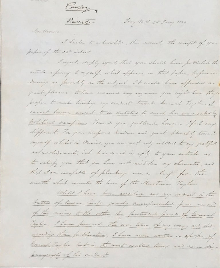 Item #65566 DEFENDING HIMSELF AGAINST NEWS ARTICLES INSINUATING HE WAS DISLOYAL TO GENERAL ZACHARY TAYLOR, IN A LETTER SIGNED, DATED 28 JANUARY 1849. John Wool, llis.