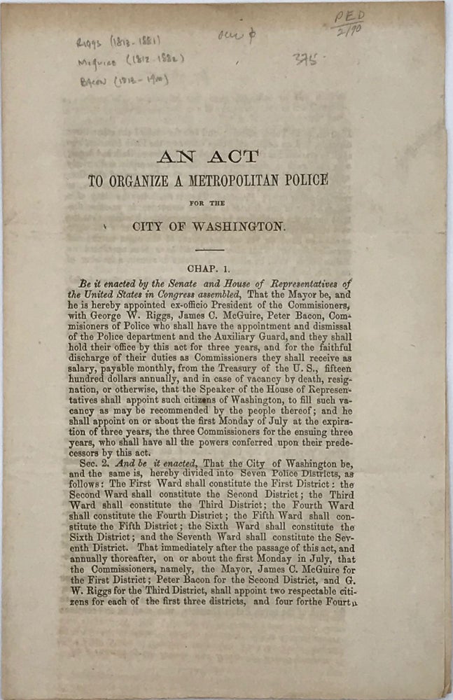 Item #65771 AN ACT TO ORGANIZE A METROPOLITAN POLICE FORCE FOR THE CITY OF WASHINGTON [caption title].