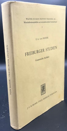 Item #65861 FRIEBURGER STUDIEN. Gesammelte Aufsätze. Friedrich August von HAYEK