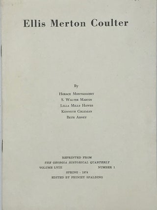 Item #65941 Ellis Merton Coulter. Edited by Phinizy Spalding. Horace MONTGOMERY, Kenneth Coleman