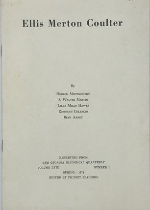 Item #65941 Ellis Merton Coulter. Edited by Phinizy Spalding. Horace MONTGOMERY, Kenneth Coleman