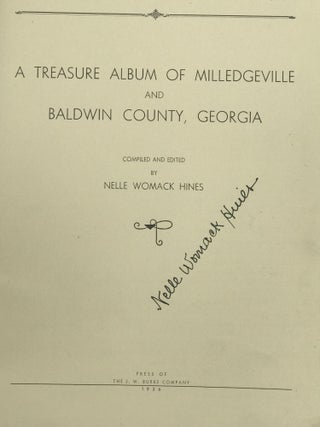 Item #65964 A Treasure Album of Milledgeville and Baldwin County, Georgia. Nelle Womack HINES, comp