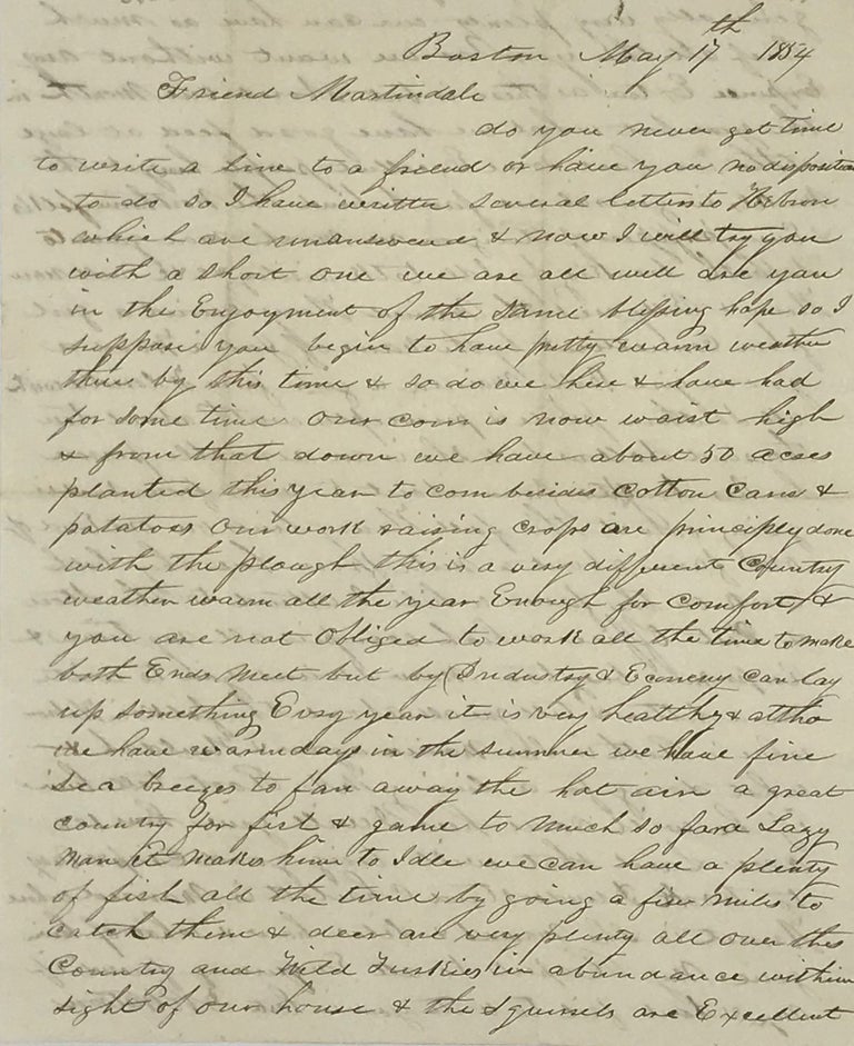 Item #66000 Describing crops and hunting and fishing opportunities in 1854 Thomas County, Georgia, in an autograph letter, signed May 17, 1854, from Boston, Georgia, to “Friend Martindale.”. D. R. WATSON.