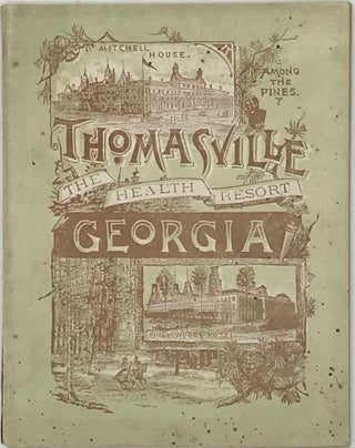 Item #66002 Thomasville (Among the Pine) and Thomas County, Georgia. John TRIPLETT, comp