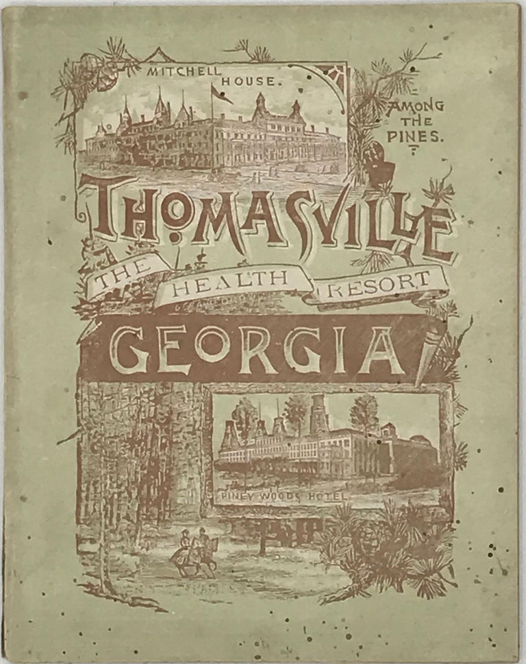 Item #66002 Thomasville (Among the Pine) and Thomas County, Georgia. John TRIPLETT, comp.