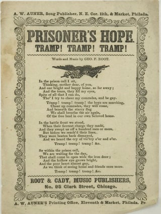 Item #66118 PRISONER'S HOPE. TRAMP! TRAMP! TRAMP! Geo F. Root, Words and Music
