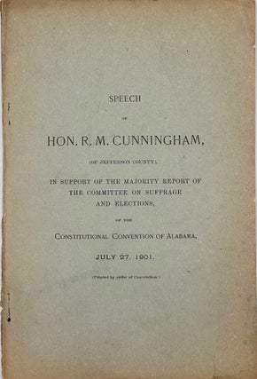 Item #66411 SPEECH OF HON. R. M. CUNNINGHAM (of Jefferson County), IN SUPPORT OF THE MAJORITY...