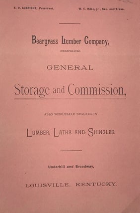 Item #66444 BEARGRASS LUMBER COMPANY, INCORPORATED, GENERAL STORAGE AND COMMISSION, AND WHOLESALE...