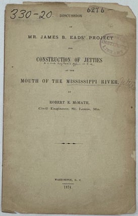 Item #66460 DISCUSSION OF MR. JAMES B. EADS' PROJECT FOR CONSTRUCTION OF JETTIES AT THE MOUTH OF...