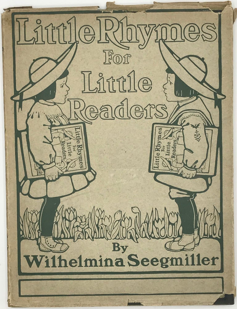 Item #66678 LITTLE RHYMES FOR LITTLE READERS.; Illustrated by Ruth Mary Hallock. Wilhelmina SEEGMILLER.