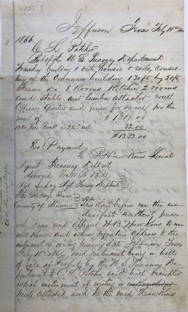 Item #66827 BILL OF SALE OF THE JEFFERSON, TEXAS ORDNANCE MAGAZINE TO C.L. PITCHER, AS RECORDED IN A TRUE COPY OF THE AGREEMENT, FEB'Y 10, 1866. H. B. HAWKINS, U S. Treasury Agent.