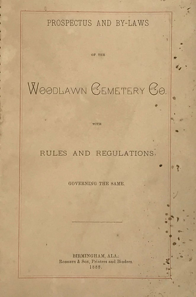 Item #66838 Prospectus and By-Laws of the Woodlawn Cemetery Co., with Rules and Regulations Governing the Same.