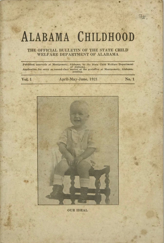 Item #66846 Alabama Childhood: The Official Bulletin of the State Child Welfare Department of Alabama [cover caption title]