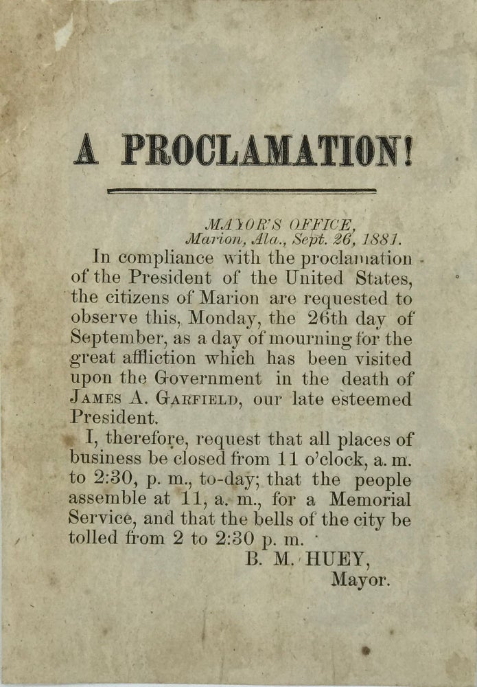 Item #66858 A Proclamation! [caption title, followed by two paragraphs of text]. Signed in type at the end: “B. M. Huey, / Mayor."