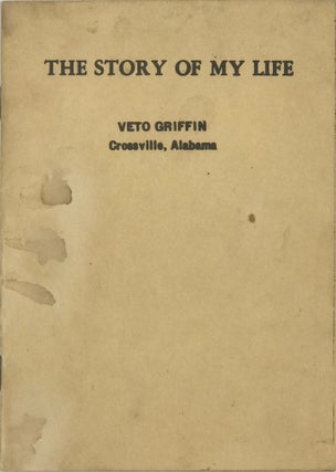Item #66891 The Story of My Life [cover and caption title]. Leo Veto GRIFFIN