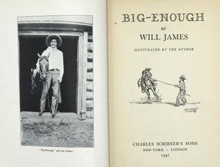 Item #66918 BIG-ENOUGH; Illustrated by the author. Will JAMES