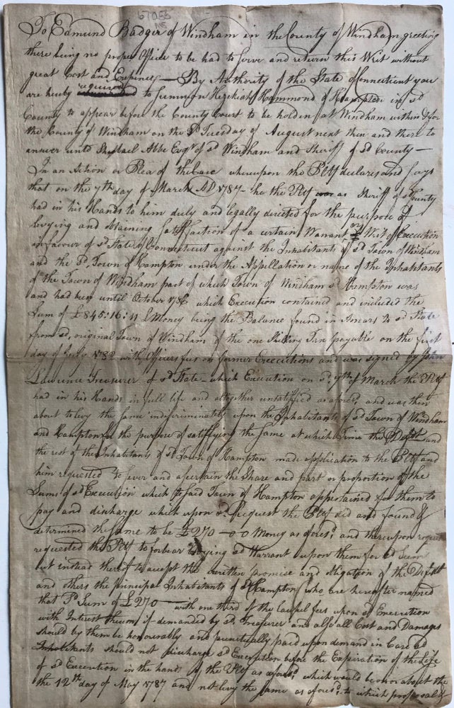 Item #67055 ATTEMPTING TO OBTAIN SATISFACTION ON A WARRANT OR WRIT OF EXECUTION IN FAVOR OF THE STATE OF CONNECTICUT AGAINST THE INHABITANTS OF THE TOWNS OF WINDHAM AND HAMPTON FOR TAXES IN ARREARS, IN A DOCUMENT SIGNED AND DATED 1787. Hezekiah Hammond.