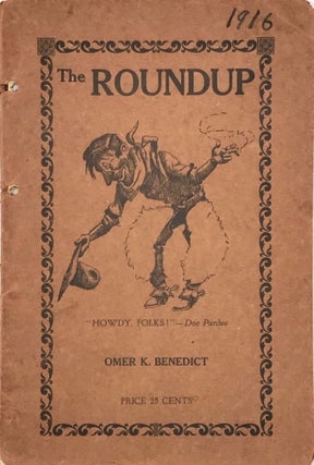 Item #67088 THE ROUNDUP. DEWEY OKLAHOMA HELD ANNUALLY WEEK OF JULY FOURTH. Omer K. BENEDICT