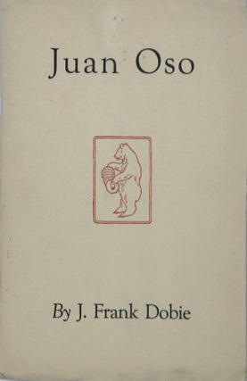 Item #67110 JUAN OSO. BEAR NIGHTS IN MEXICO. J. Frank DOBIE