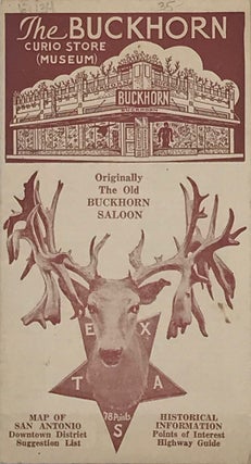 Item #67134 THE BUCKHORN CURIO STORE (MUSEUM). Originally the Old Buckhorn Saloon. [cover title