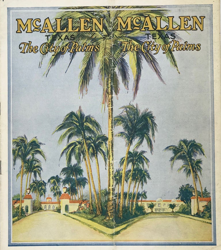 Item #67199 McALLEN, TEXAS, the City of Palms [cover title].