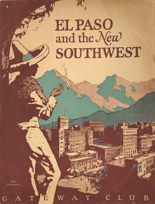 Item #67208 EL PASO AND THE NEW SOUTHWEST [cover title