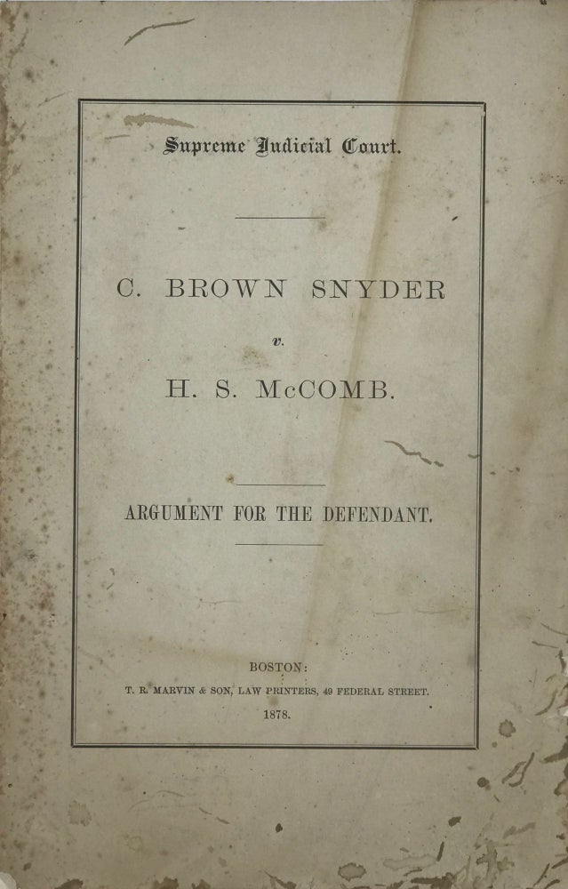 Item #67211 ARGUMENT FOR THE DEFENDANT: C. Brown Snyder v. H. S. McComb. Charles T. RUSSELL.